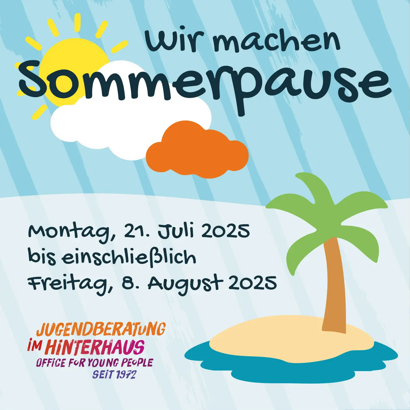 Kurze Sommerpause in der Jugendberatung Hinterhaus